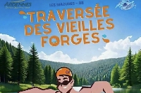Traversée des Vieilles Forges 2026 ces 18 et 19 juillet 